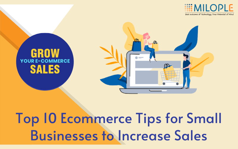 Top 10 E-commerce Tips for Small Businesses to Increase Sales