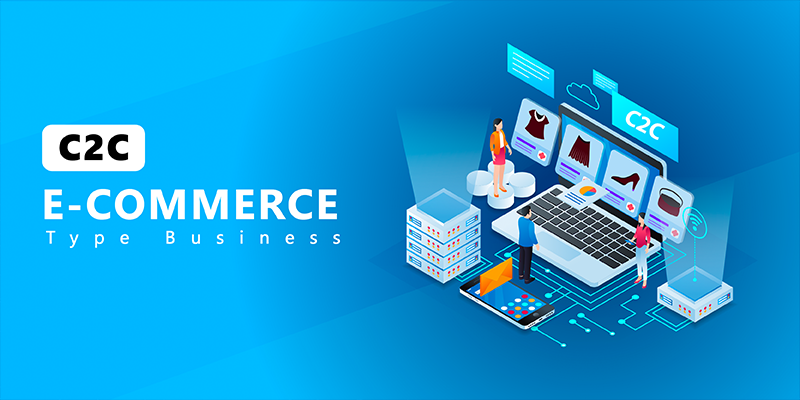 C2C e-commerce Type Business