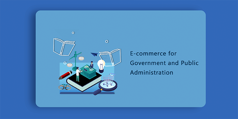 e-commerce for Government and Public Administration 