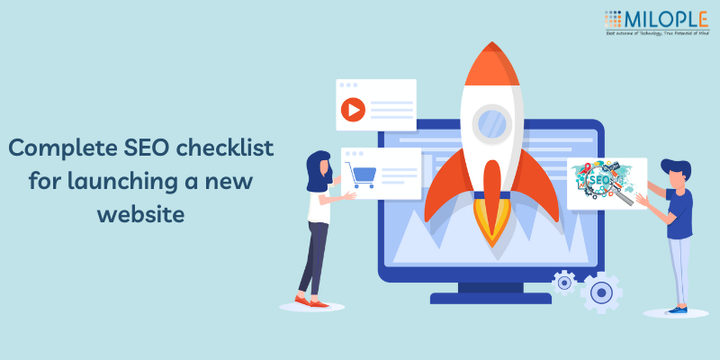 Complete SEO Checklist For Launching a New Website