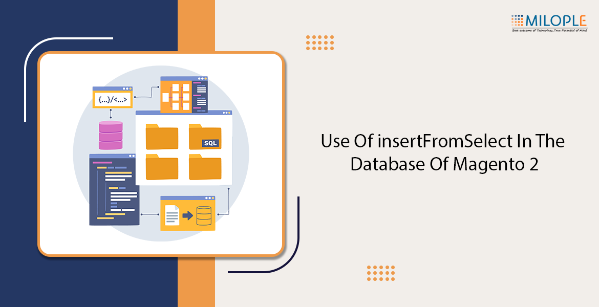 Use of insertFromSelect in the Database of Magento 2