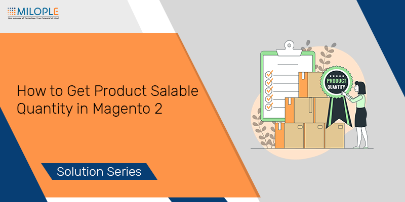 How to Get Product Salable Quantity in Magento 2