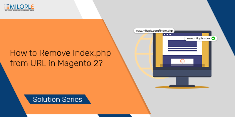 How to Remove Index.php from URL in Magento 2?